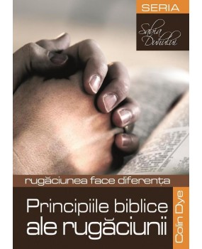 Principiile biblice ale rugăciunii